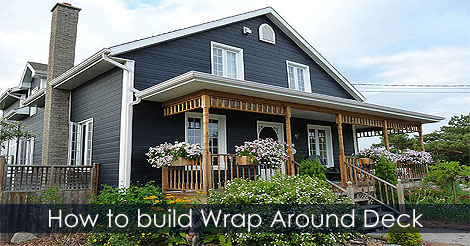 How to build Farmhouse deck - How to build wrap around deck - Deck Plans Designs Ideas