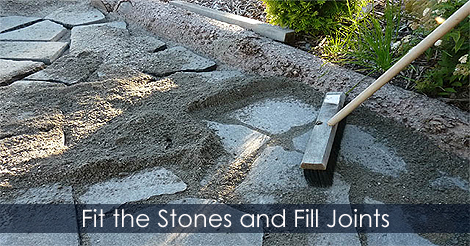 Fill the stone joints with cushed gravel