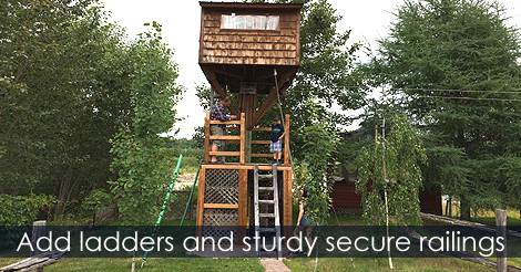 Treehouse - ladders and railings