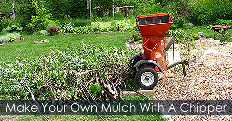 How To Make Your Own Mulch With A Chipper Shredder