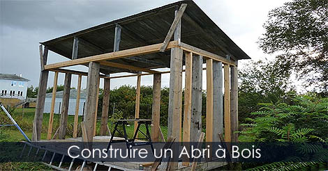 Construire un abri b�ches - Construction d'un abri � bois
