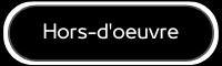 Les Hors-d'oeuvre