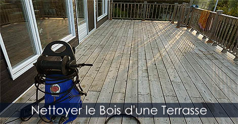 Produit nettoyant pour le bois - Comment nettoyer une terrasse