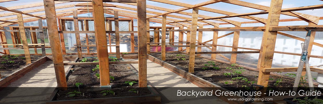 DIY Greenhouse - Build greenhouse - Greenhouse How-to Guide - Garden Greenhouse growing tips