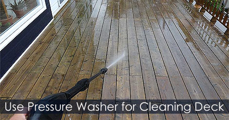 Use a pressure washer for cleaning a deck - how to use a power washer to clean deck - how to pressure wash a deck before staining