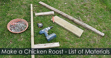 How to build a Chicken Roost - Instructions for making a Chicken perch - Make a chicken perch - List of materials 