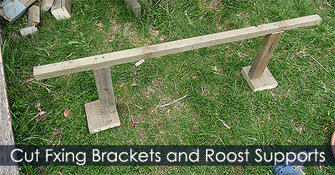 How to build a Chicken Roost - Make the chicken roost bar supports and fixing brackets