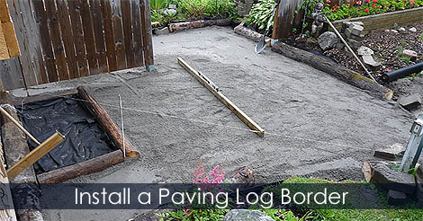 Paver edging idea - Paving edge border - How to install a paving edge using logs - Garden and paver edging installation