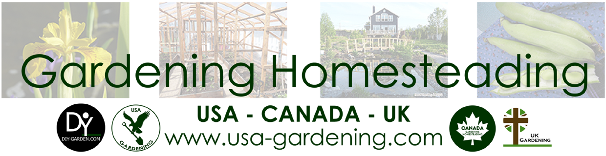 GARDENING AND HOMESTEADING TIPS, DIY PROJECTS & SUSTAINABLE LIVING IDEAS FOR USA, CANADA & UK