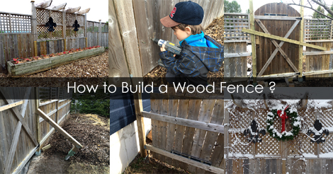 Wood Fence - How to build a wood fence