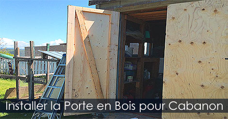 Comment installer une porte de cabanon remise ou abri de jardin - Fabrication et installation d'une porte en bois pour remise de jardin - Charnières, pentures et accessoires