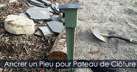 Poser des poteaux de clôture - Ancrage avec étrier pour poteaux de clôture - Construire une clôture, les étapes