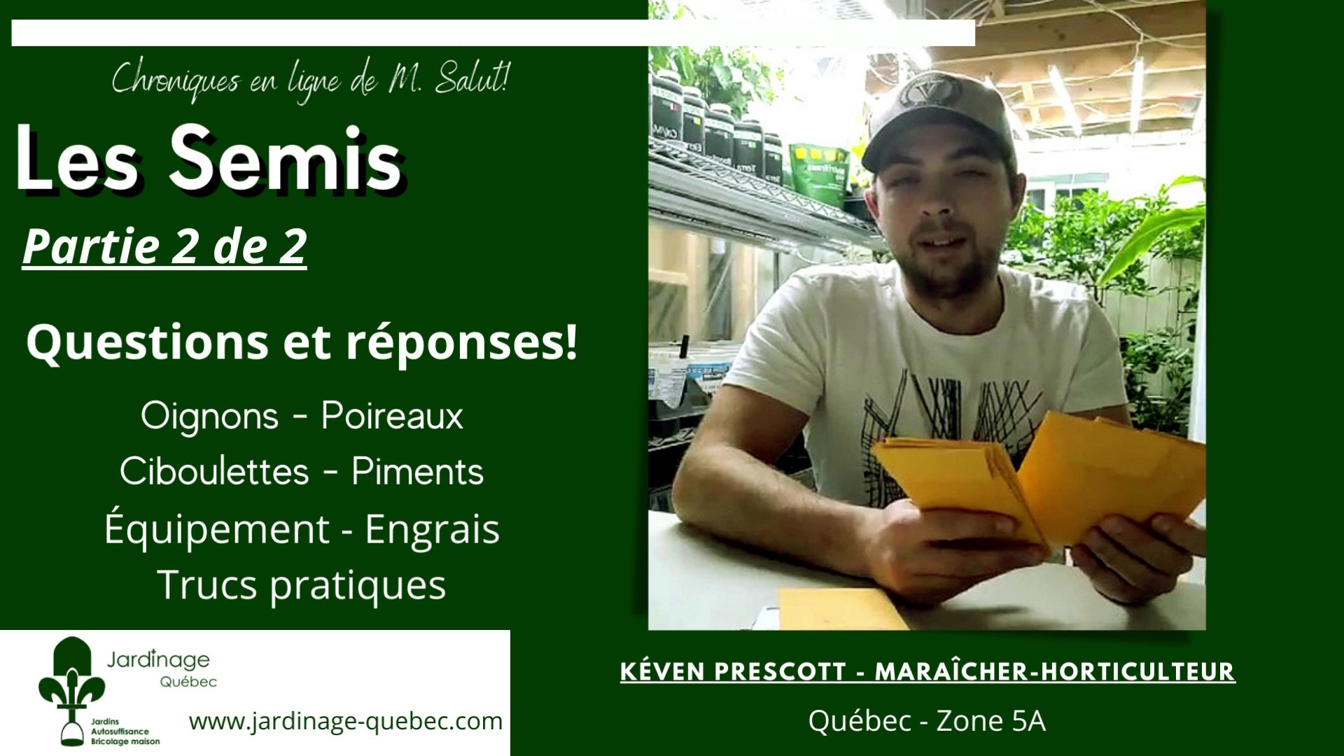 Partir ses semis intérieur - Chronique partie 2